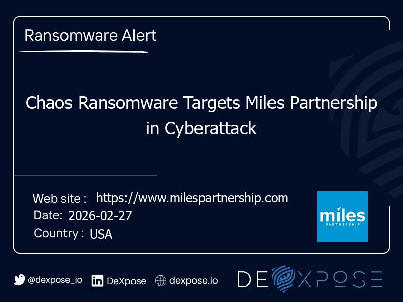 Chaos Ransomware Targets Miles Partnership in Cyberattack