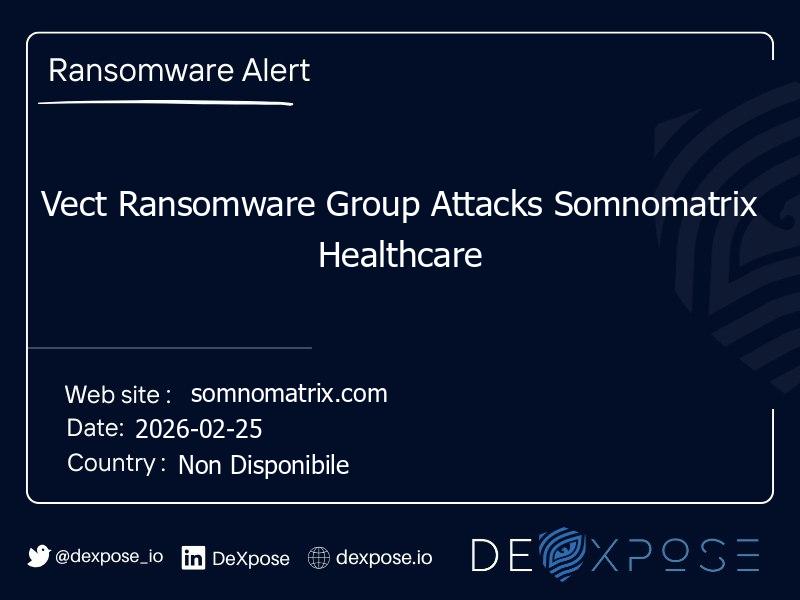 Vect Ransomware Group Attacks Somnomatrix Healthcare