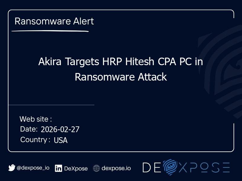 Akira Targets HRP Hitesh CPA PC in Ransomware Attack