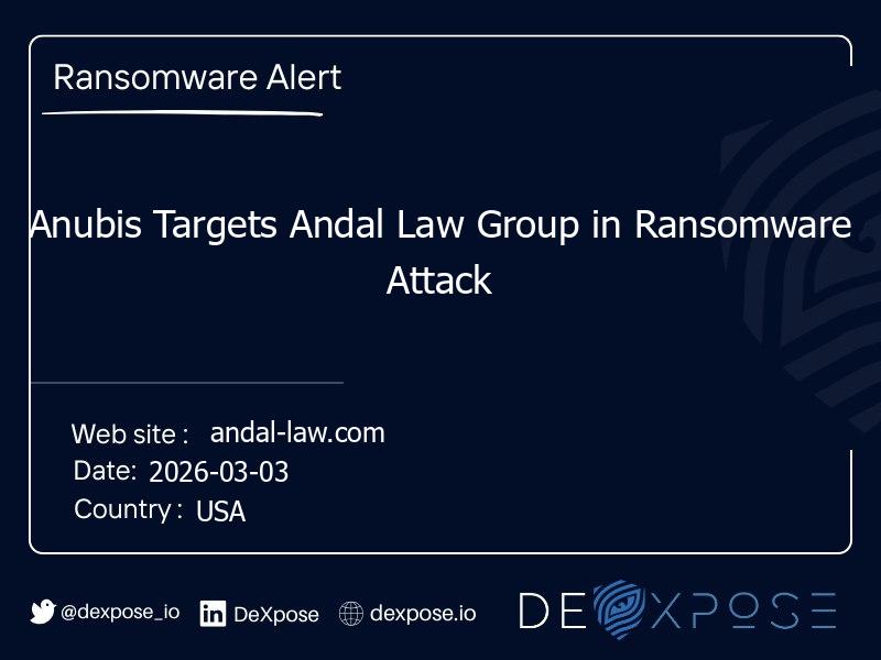 Anubis Targets Andal Law Group in Ransomware Attack