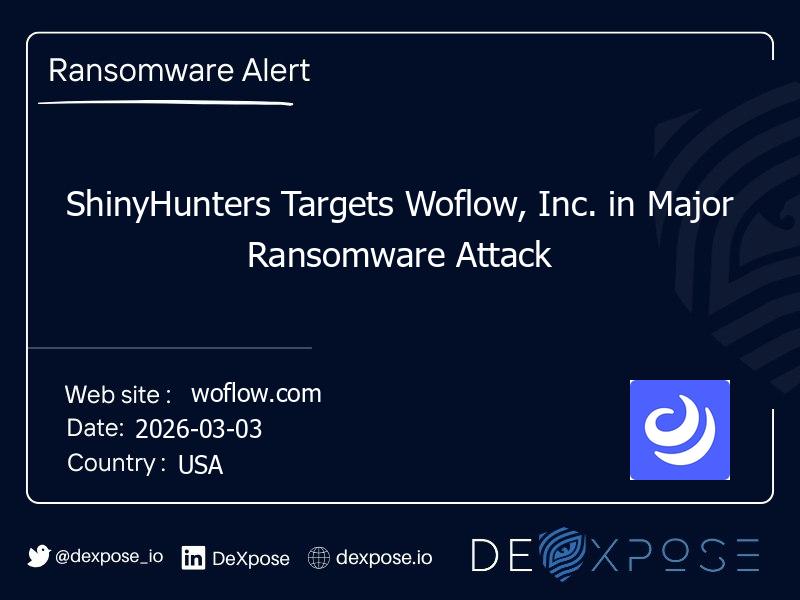 ShinyHunters Targets Woflow, Inc. in Major Ransomware Attack