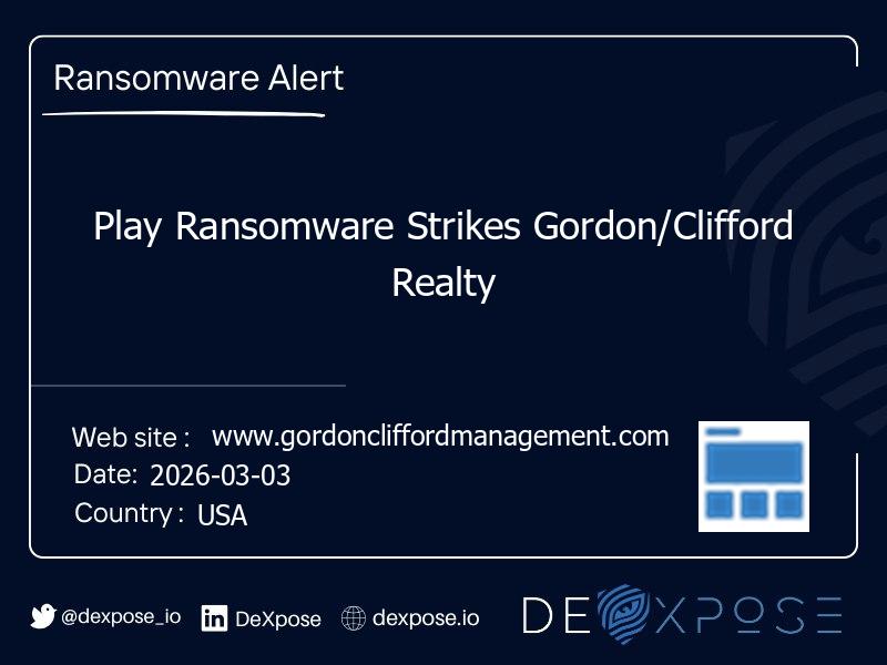 Play Ransomware Strikes Gordon/Clifford Realty