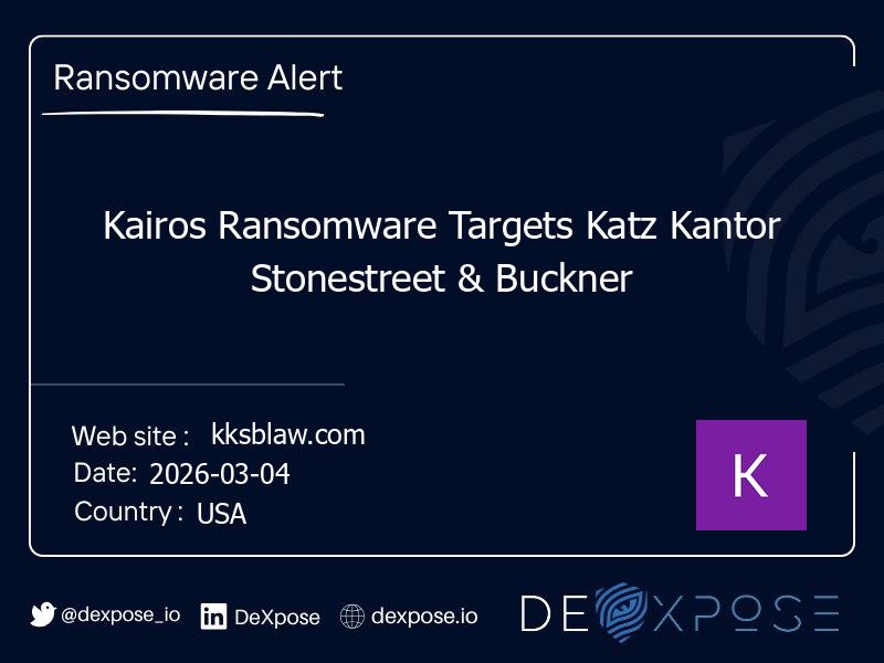 Kairos Ransomware Targets Katz Kantor Stonestreet & Buckner