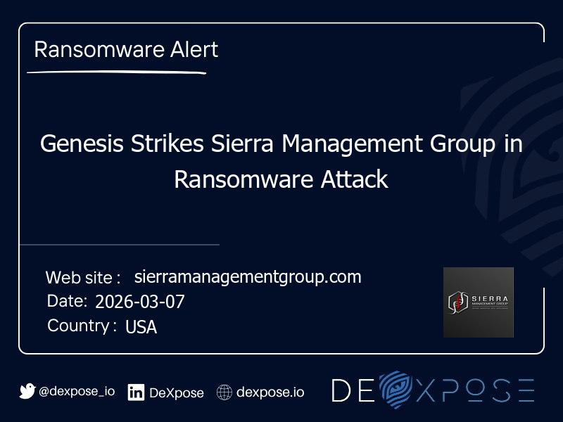 Genesis Strikes Sierra Management Group in Ransomware Attack
