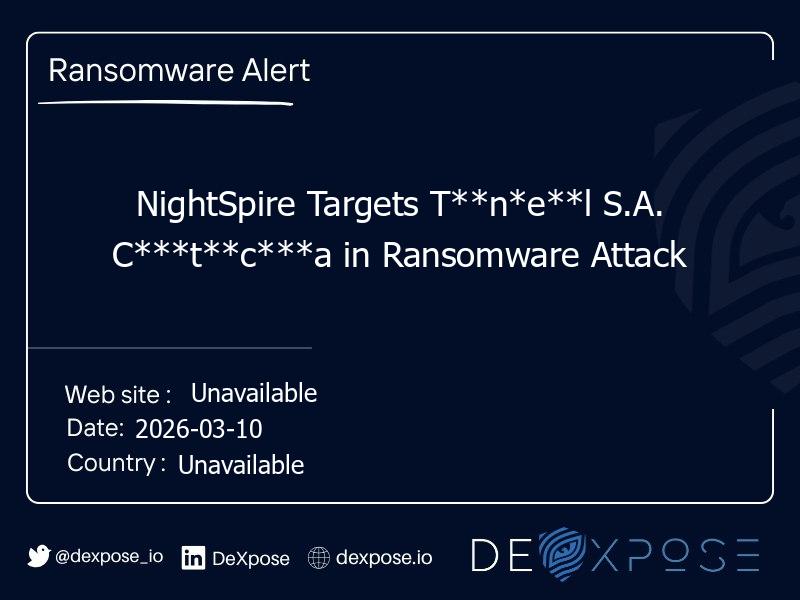 NightSpire Targets T**n*e**l S.A. C***t**c***a in Ransomware Attack