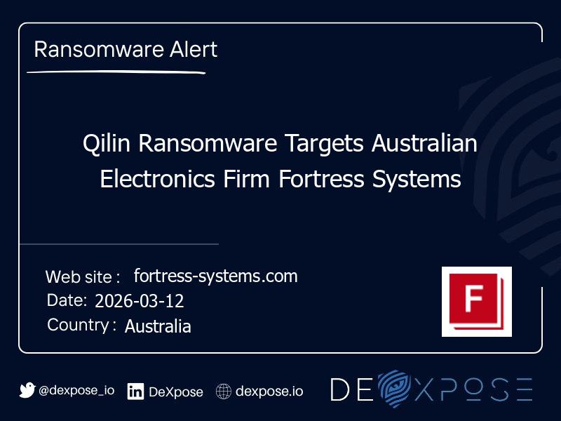 Qilin Ransomware Targets Australian Electronics Firm Fortress Systems