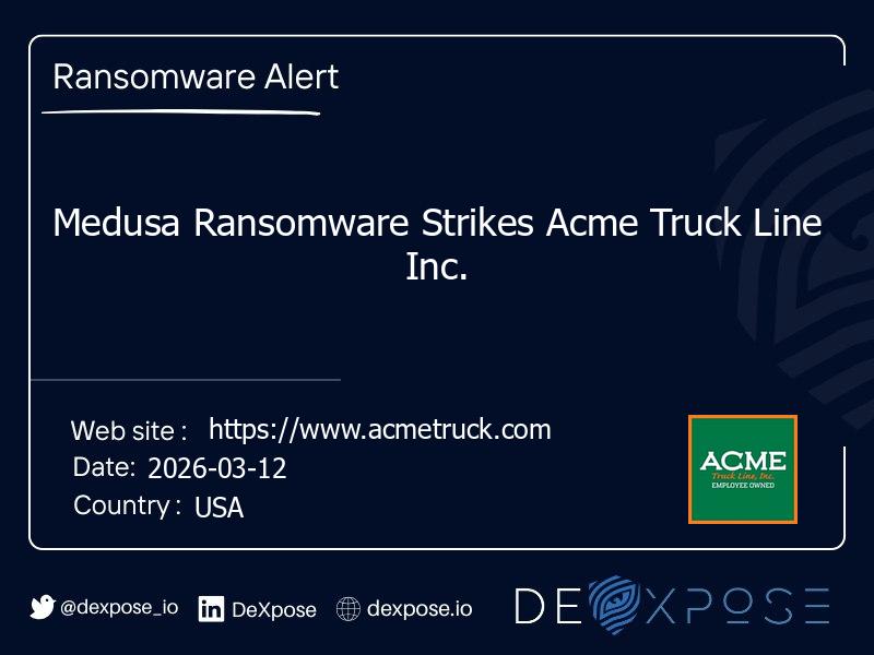 Medusa Ransomware Strikes Acme Truck Line Inc.