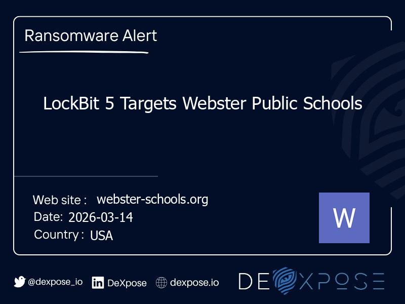 LockBit 5 Targets Webster Public Schools