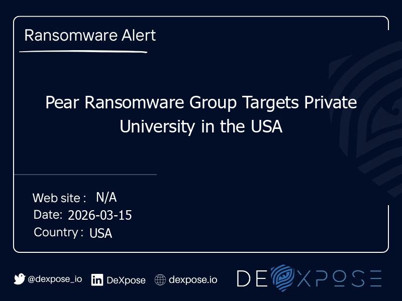 Pear Ransomware Group Targets Private University in the USA