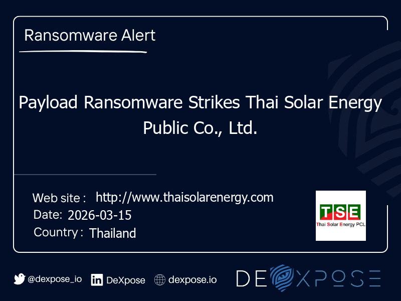 Payload Ransomware Strikes Thai Solar Energy Public Co., Ltd.