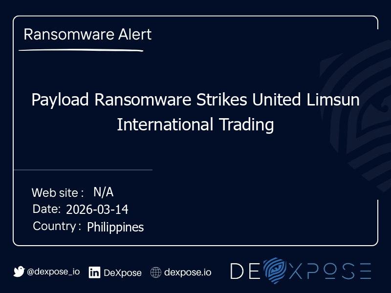 Payload Ransomware Strikes United Limsun International Trading