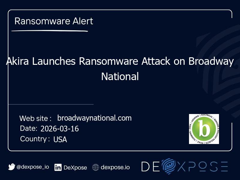 Akira Launches Ransomware Attack on Broadway National