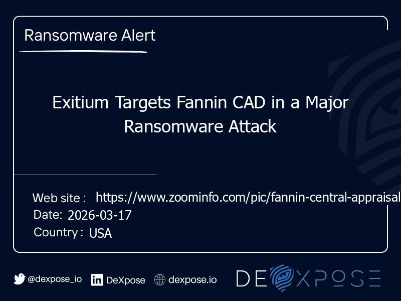 Exitium Targets Fannin CAD in a Major Ransomware Attack