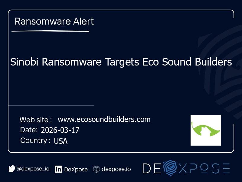 Sinobi Ransomware Targets Eco Sound Builders