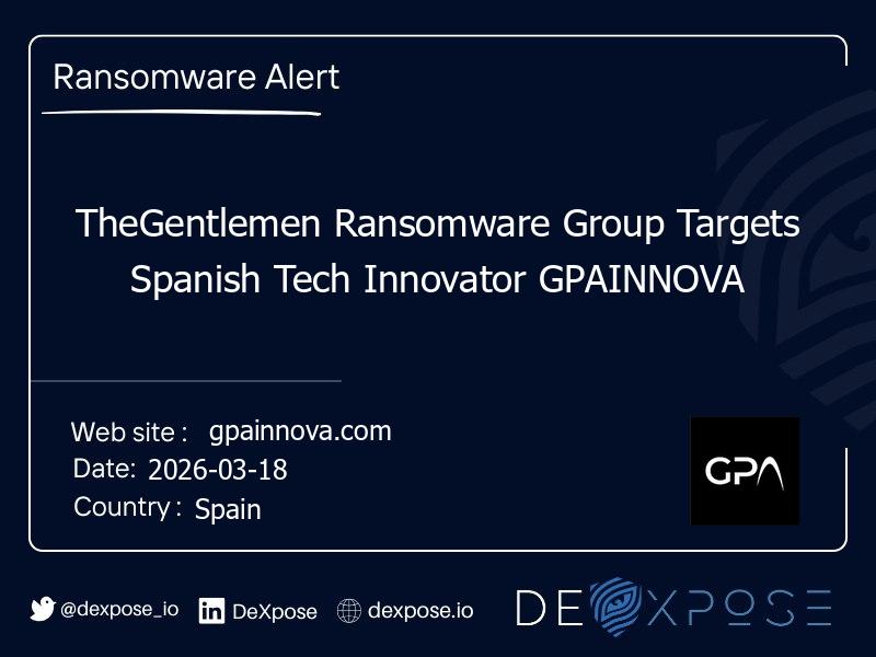 TheGentlemen Ransomware Group Targets Spanish Tech Innovator GPAINNOVA