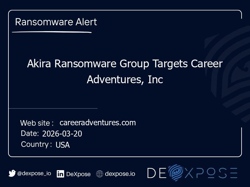 Akira Ransomware Group Targets Career Adventures, Inc