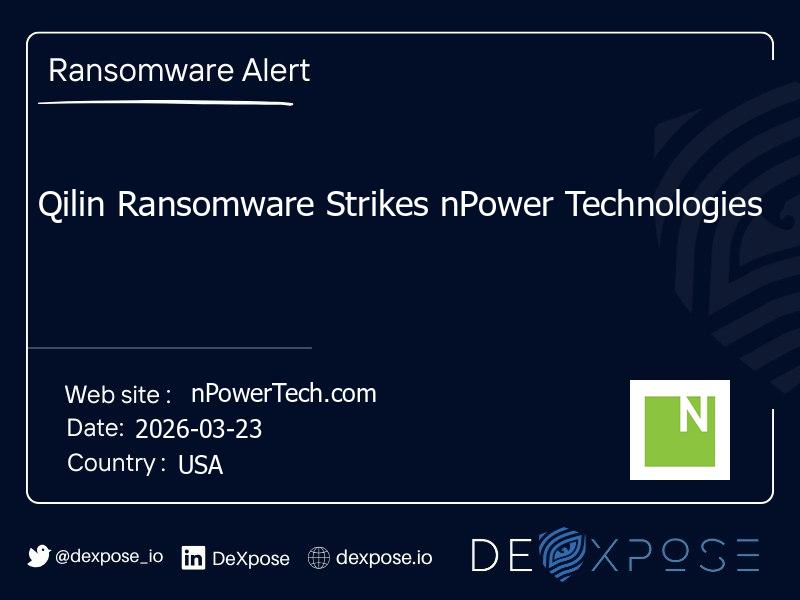 Qilin Ransomware Strikes nPower Technologies