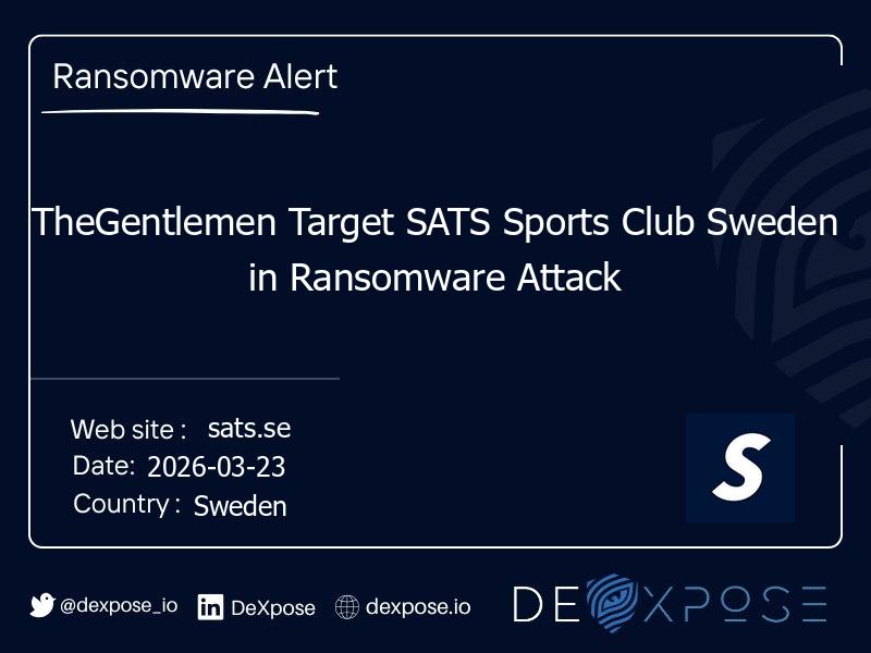 TheGentlemen Target SATS Sports Club Sweden in Ransomware Attack