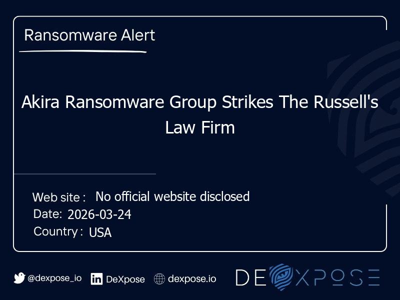 Akira Ransomware Group Strikes The Russell's Law Firm
