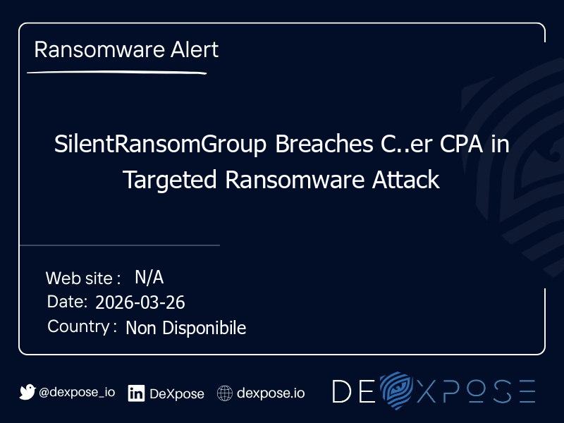 SilentRansomGroup Breaches C..er CPA in Targeted Ransomware Attack