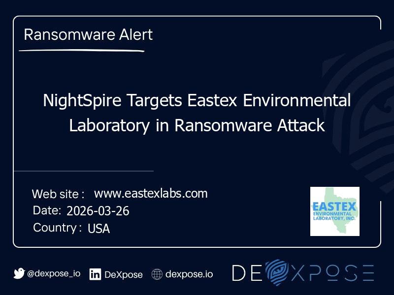 NightSpire Targets Eastex Environmental Laboratory in Ransomware Attack