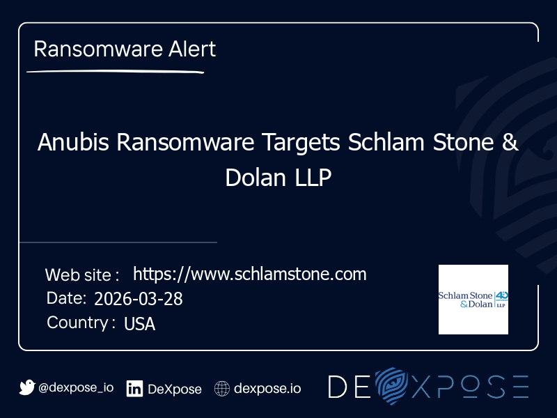Anubis Ransomware Targets Schlam Stone & Dolan LLP