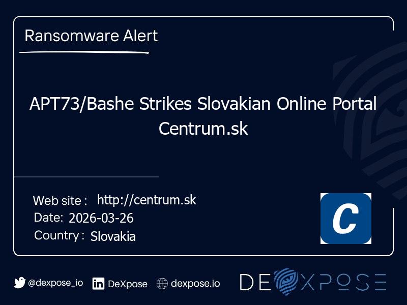 APT73/Bashe Strikes Slovakian Online Portal Centrum.sk