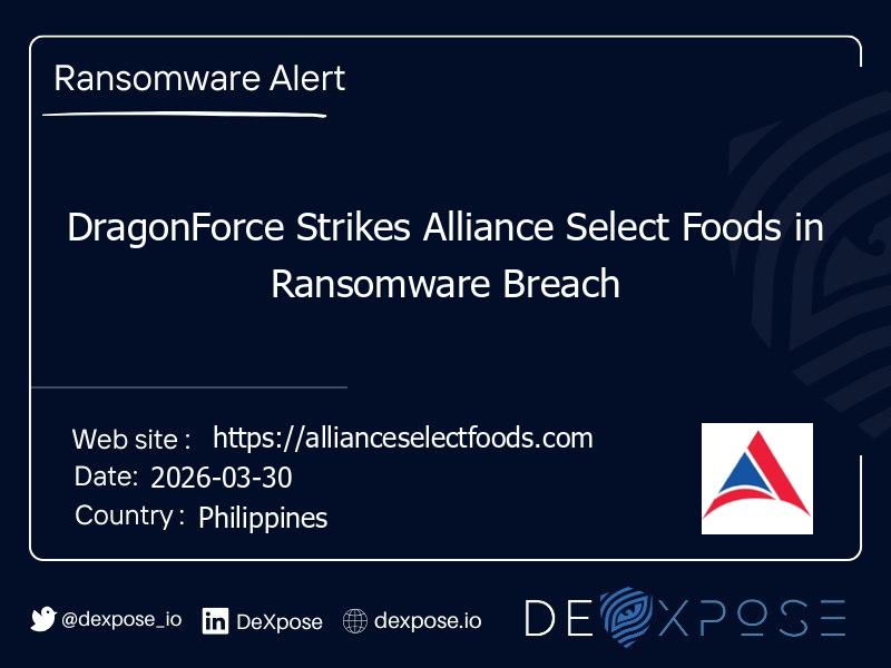 DragonForce Strikes Alliance Select Foods in Ransomware Breach