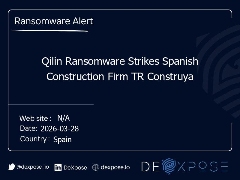 Qilin Ransomware Strikes Spanish Construction Firm TR Construya