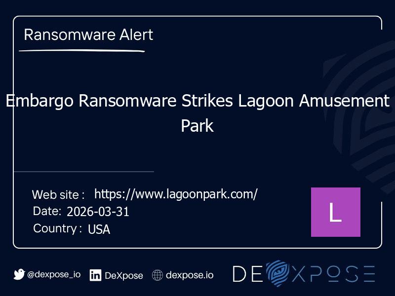 Embargo Ransomware Strikes Lagoon Amusement Park