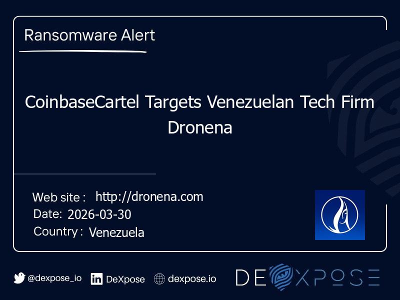 CoinbaseCartel Targets Venezuelan Tech Firm Dronena