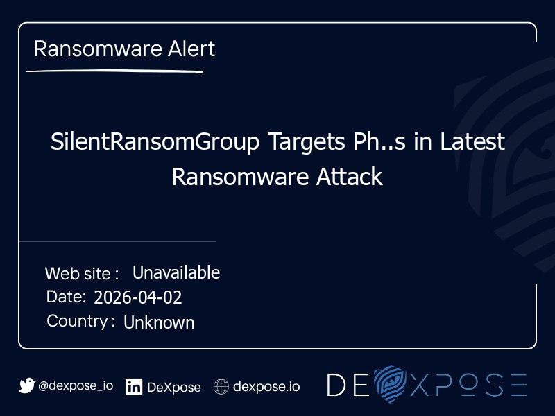 SilentRansomGroup Targets Ph..s in Latest Ransomware Attack