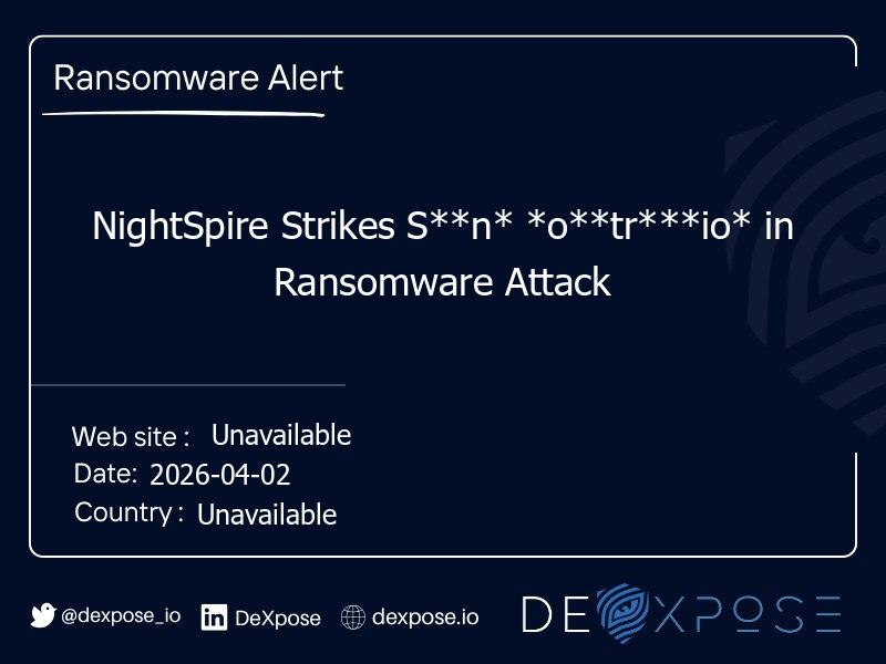 NightSpire Strikes S**n* *o**tr***io* in Ransomware Attack
