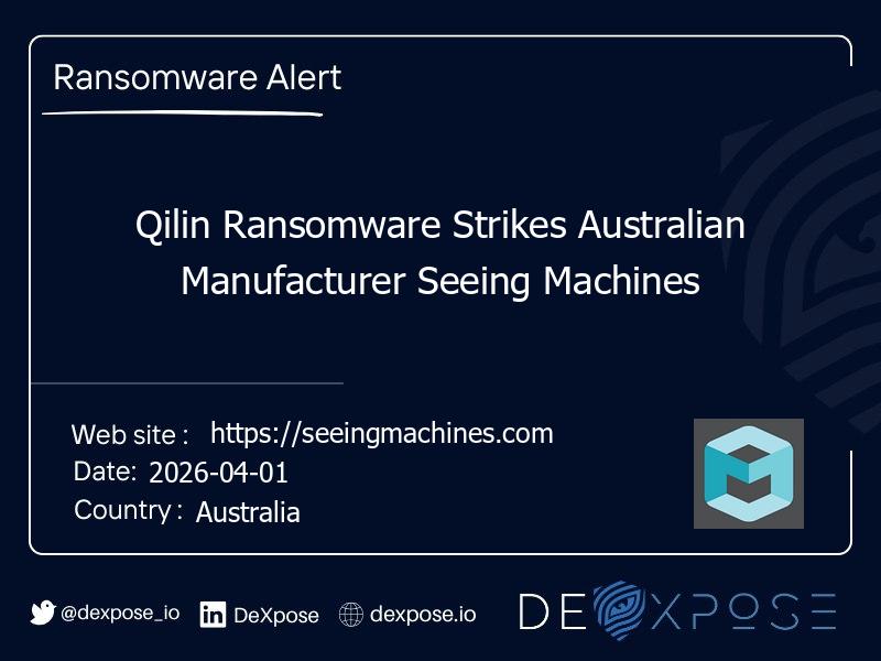 Qilin Ransomware Strikes Australian Manufacturer Seeing Machines