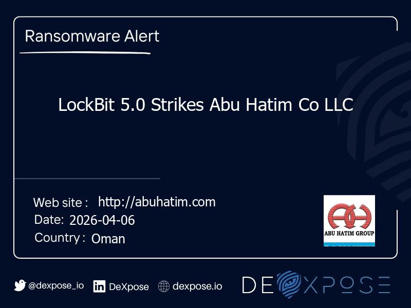 LockBit 5.0 Strikes Abu Hatim Co LLC