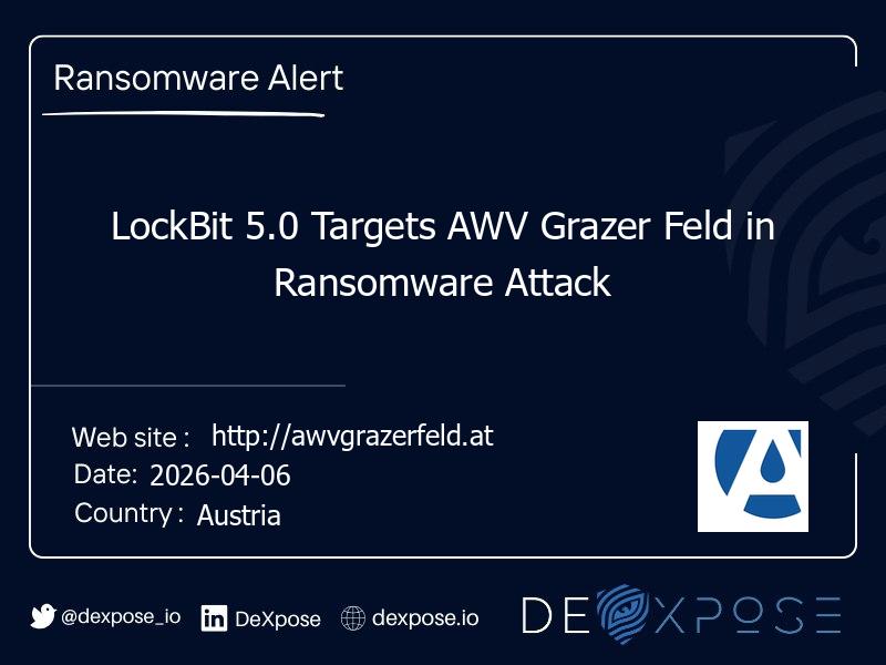 LockBit 5.0 Targets AWV Grazer Feld in Ransomware Attack