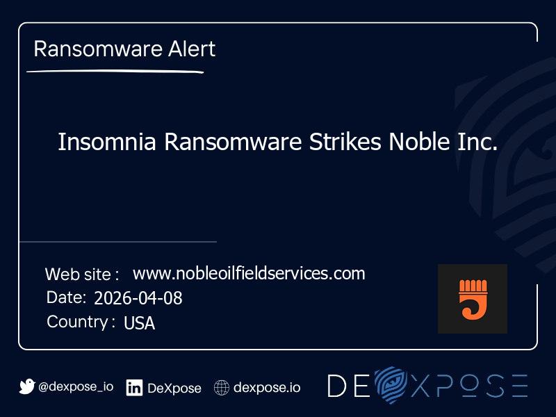 Insomnia Ransomware Strikes Noble Inc.