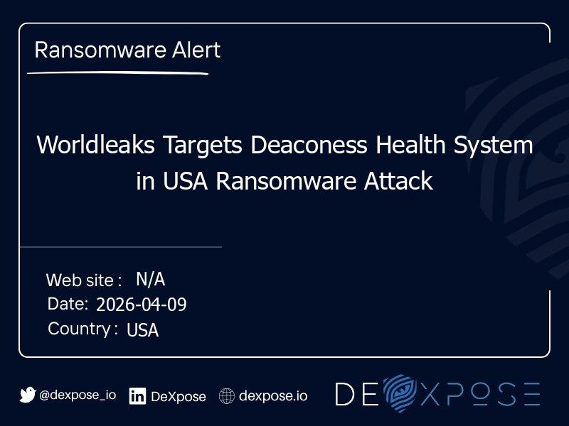 Worldleaks Targets Deaconess Health System in USA Ransomware Attack
