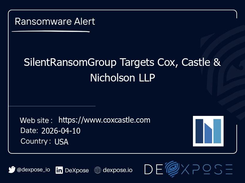 SilentRansomGroup Targets Cox, Castle & Nicholson LLP