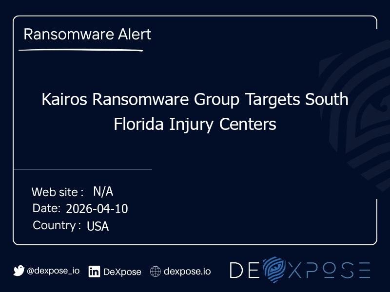 Kairos Ransomware Group Targets South Florida Injury Centers