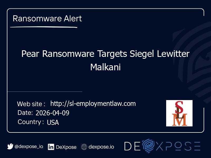 Pear Ransomware Targets Siegel Lewitter Malkani