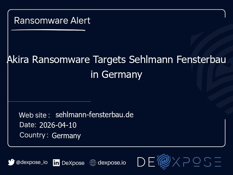 Akira Ransomware Targets Sehlmann Fensterbau in Germany