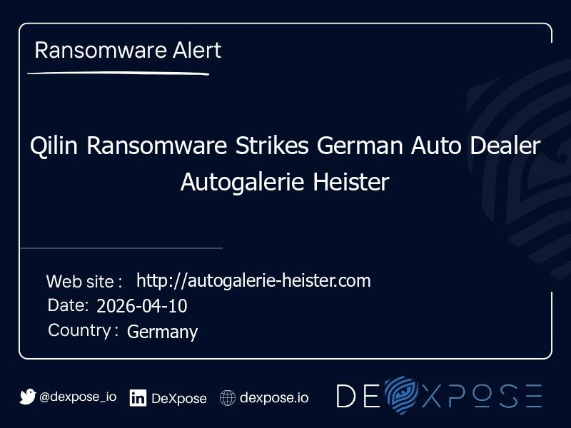 Qilin Ransomware Strikes German Auto Dealer Autogalerie Heister