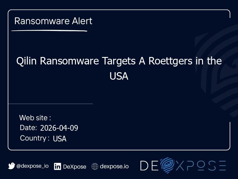 Qilin Ransomware Targets A Roettgers in the USA