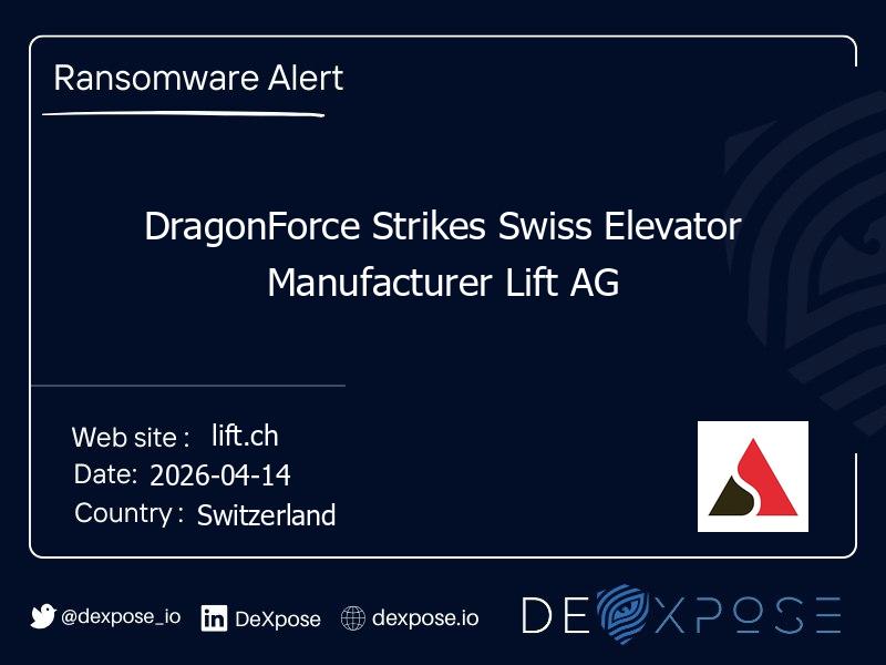 DragonForce Strikes Swiss Elevator Manufacturer Lift AG
