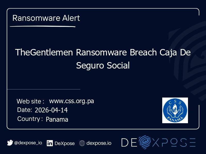 TheGentlemen Ransomware Breach Caja De Seguro Social