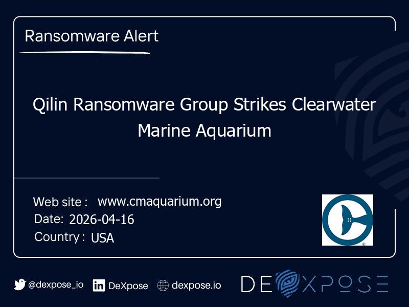 Qilin Ransomware Group Strikes Clearwater Marine Aquarium