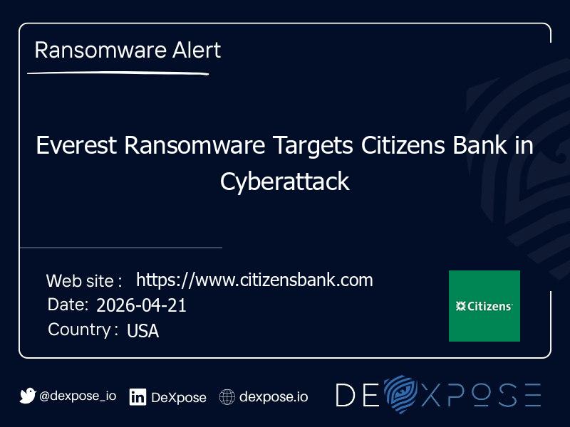 Everest Ransomware Targets Citizens Bank in Cyberattack