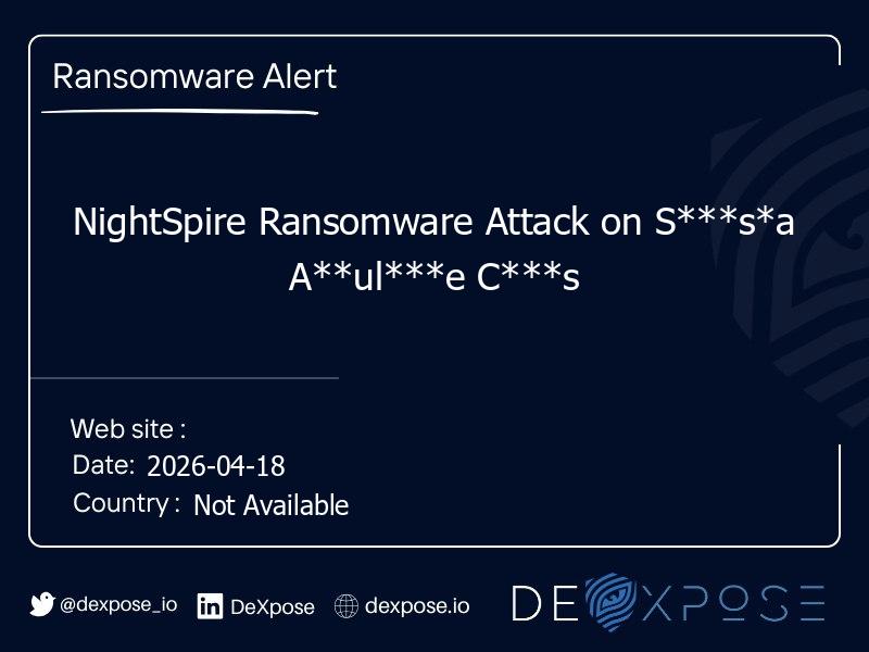 NightSpire Ransomware Attack on S***s*a A**ul***e C***s