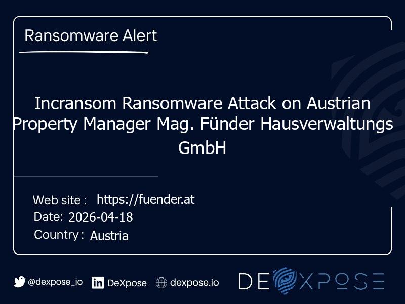 Incransom Ransomware Attack on Austrian Property Manager Mag. Fünder Hausverwaltungs GmbH